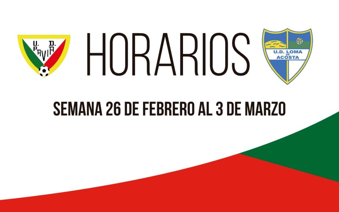 Horarios del 26 de febrero al 3 de marzo