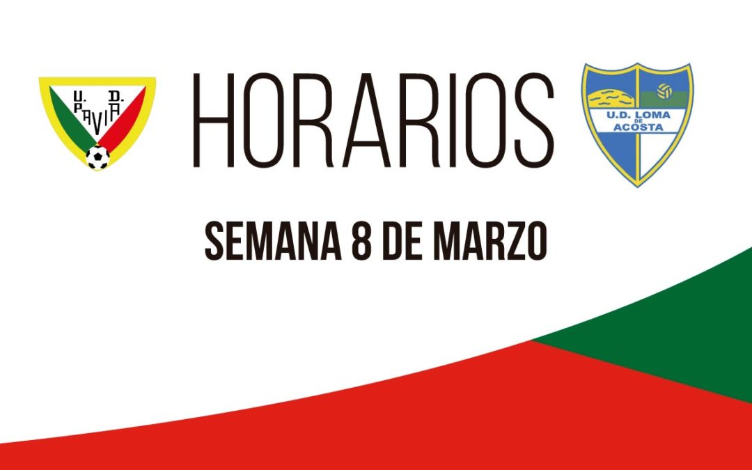 Horarios semana del 8 de marzo